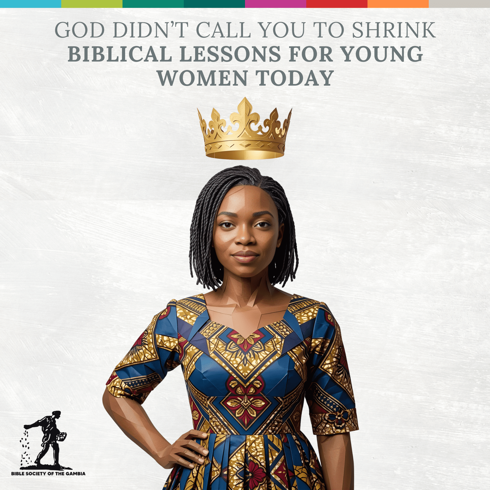 God Didn’t Call You to Shrink: Biblical Lessons for Young Women Today