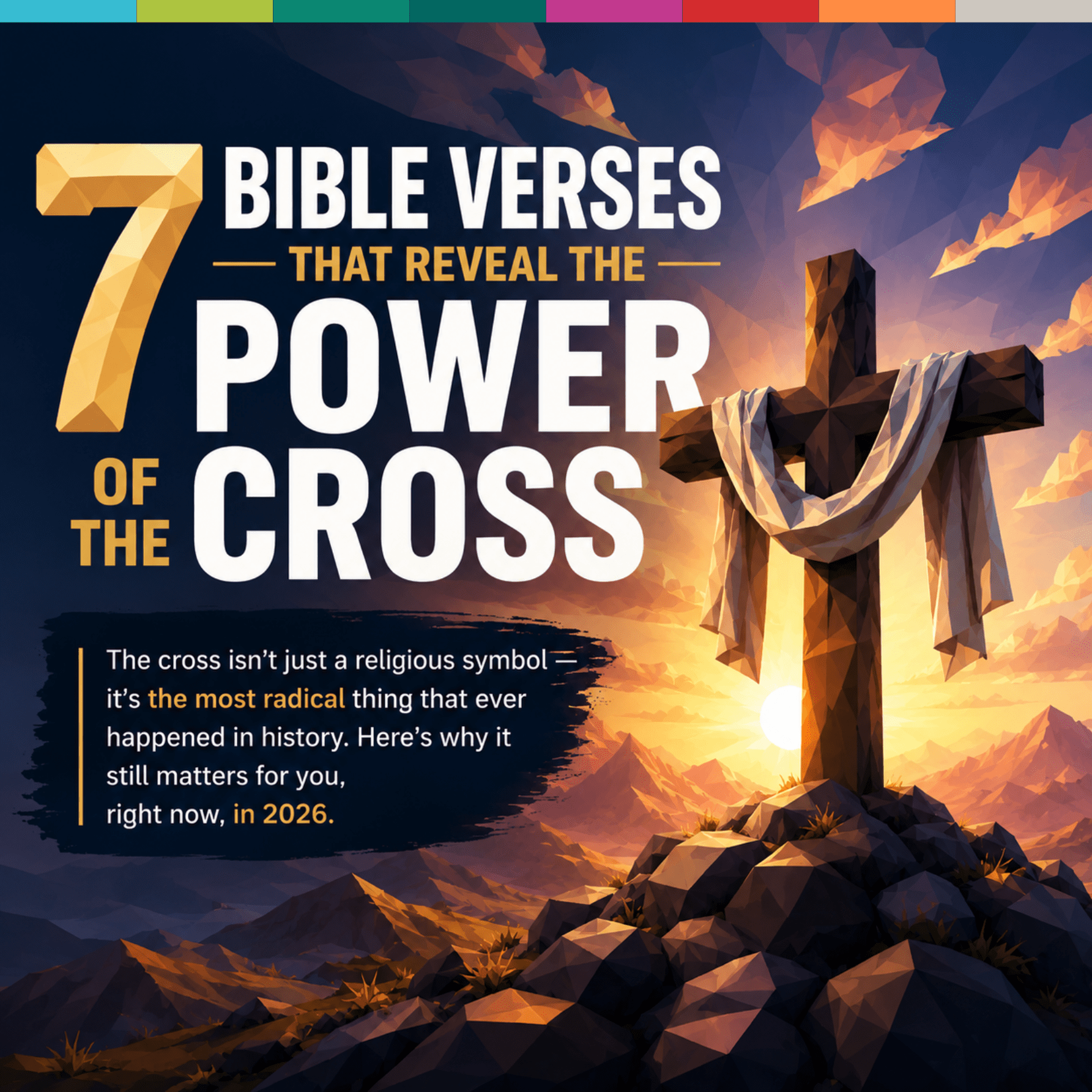 7 Bible Verses That Reveal the Power of the Cross (SQUARE)